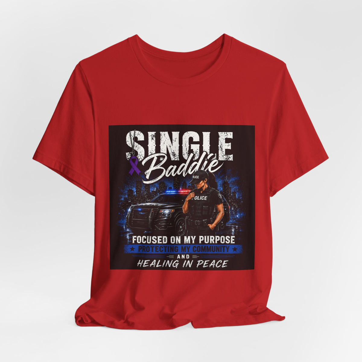 Single Baddie Tee - "Focused on My Purpose" Inspirational Graphic Shirt