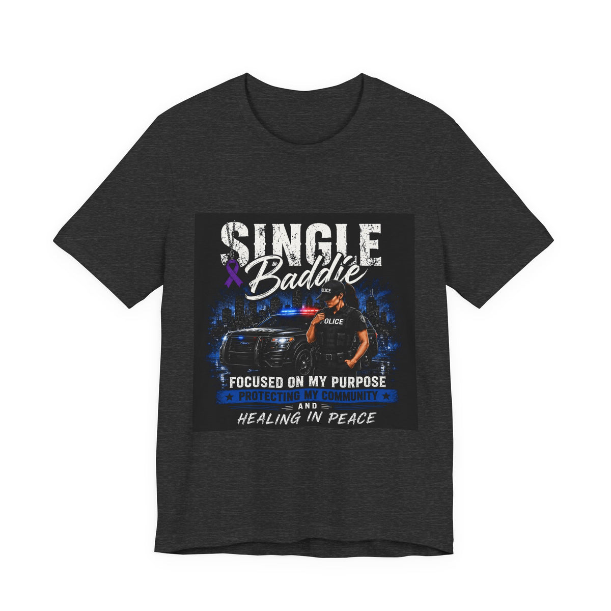 Single Baddie Tee - "Focused on My Purpose" Inspirational Graphic Shirt