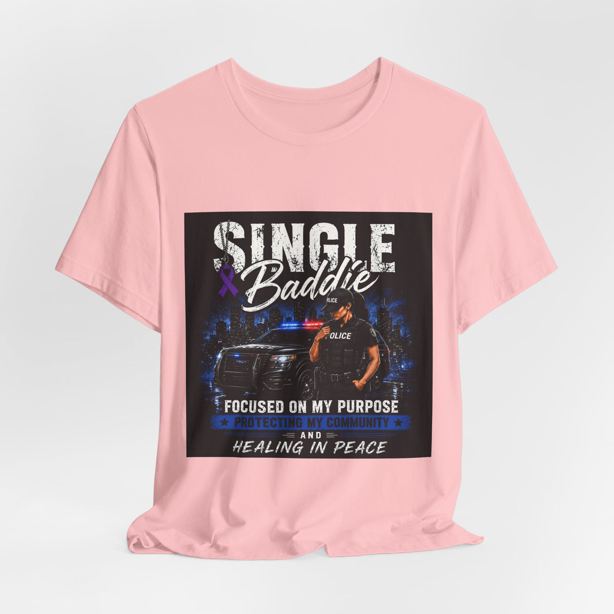 Single Baddie Tee - "Focused on My Purpose" Inspirational Graphic Shirt