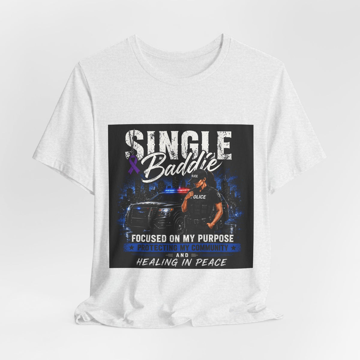 Single Baddie Tee - "Focused on My Purpose" Inspirational Graphic Shirt