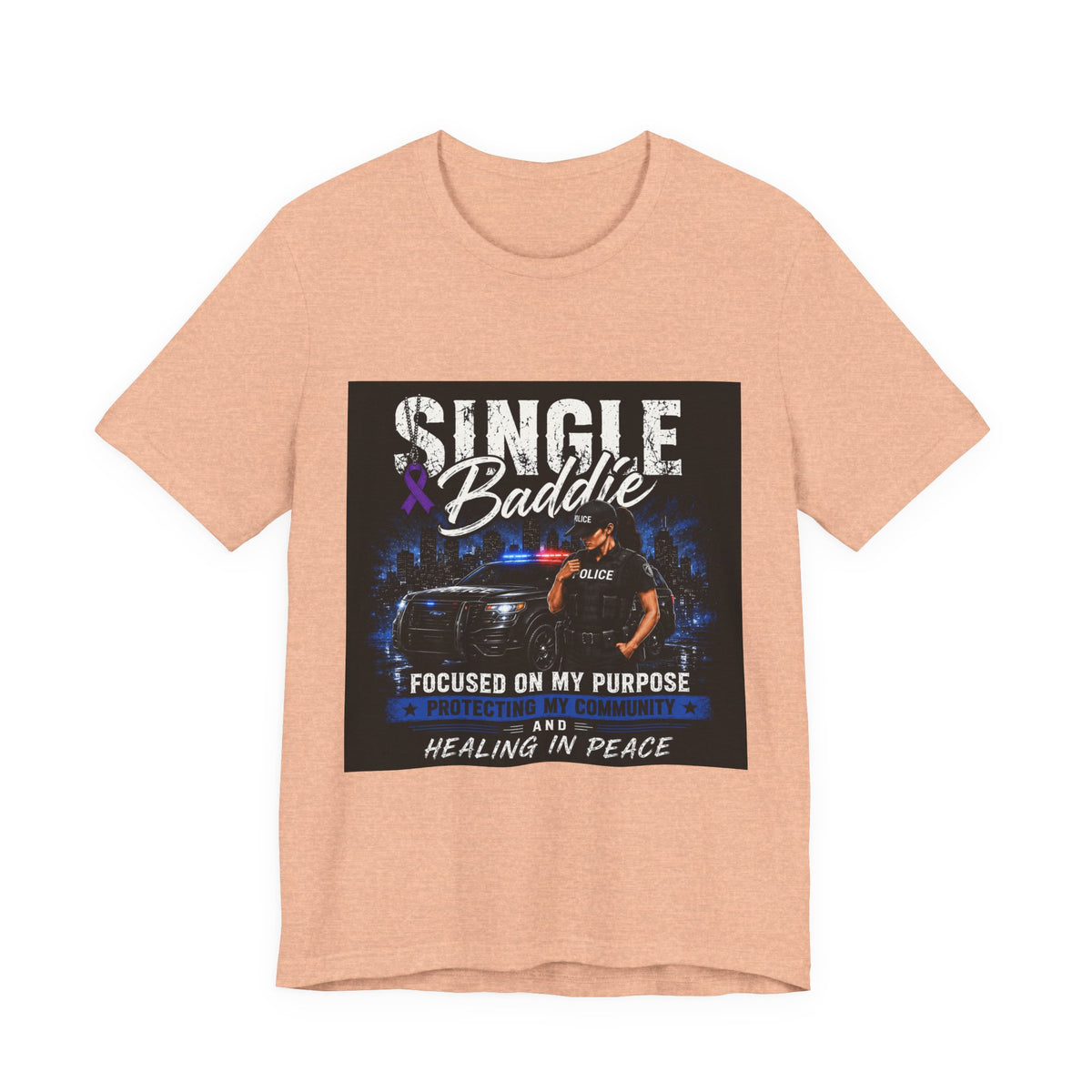 Single Baddie Tee - "Focused on My Purpose" Inspirational Graphic Shirt
