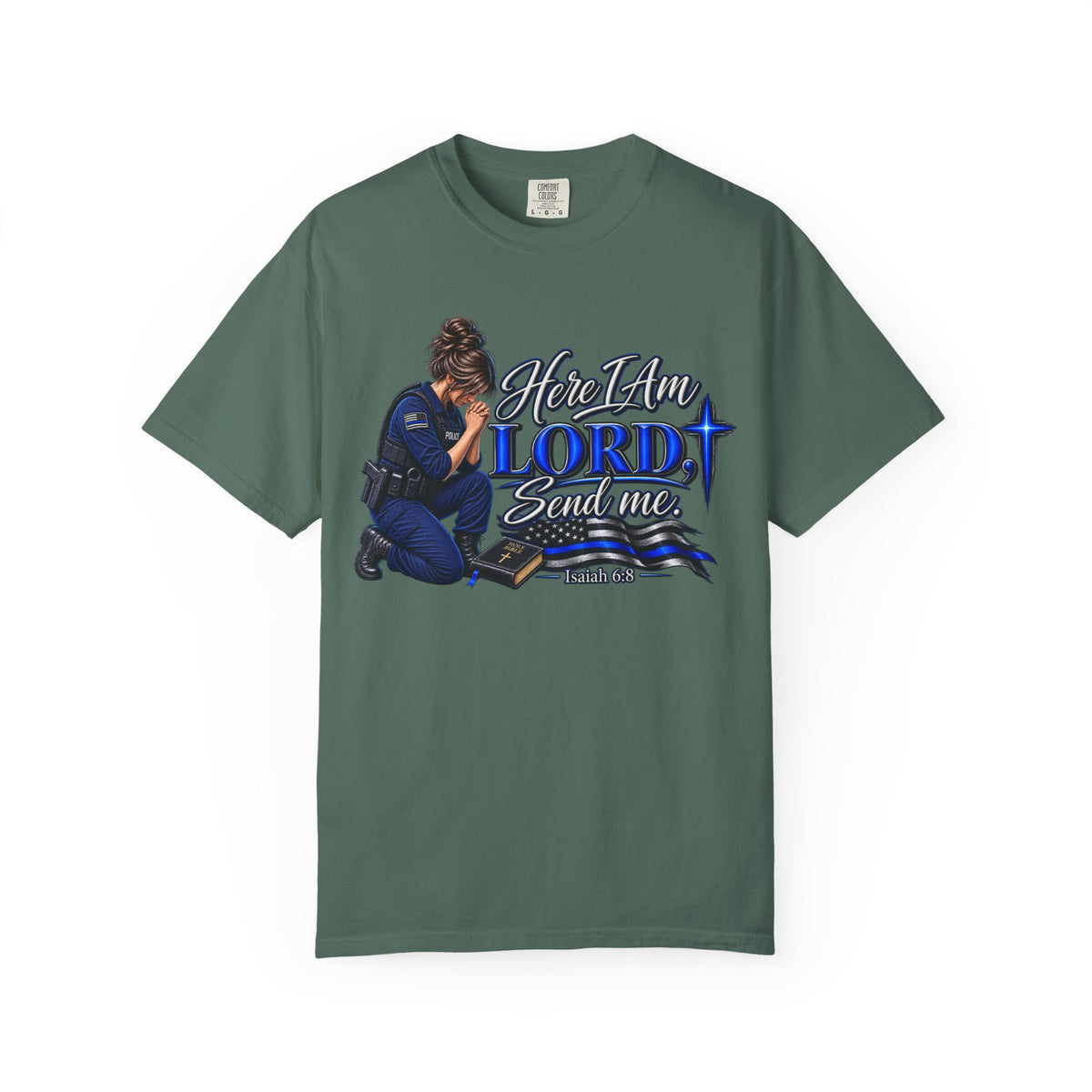 Here am I Lord, Send me! Police Officer Shirt