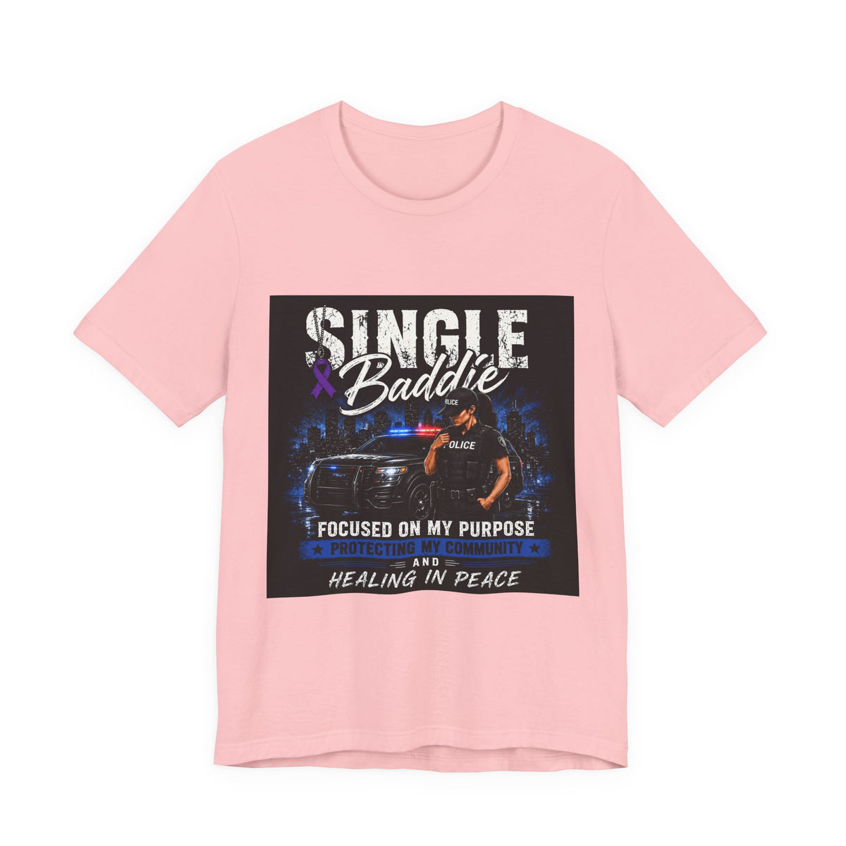 Single Baddie Tee - "Focused on My Purpose" Inspirational Graphic Shirt