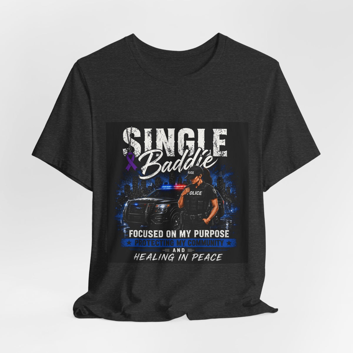 Single Baddie Tee - "Focused on My Purpose" Inspirational Graphic Shirt