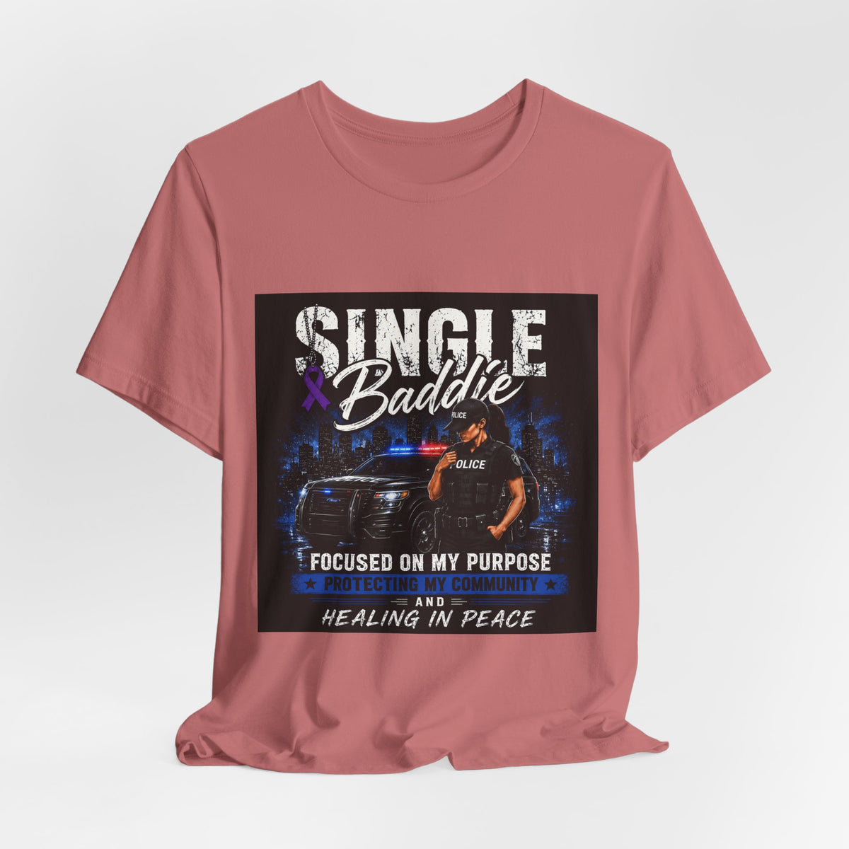 Single Baddie Tee - "Focused on My Purpose" Inspirational Graphic Shirt