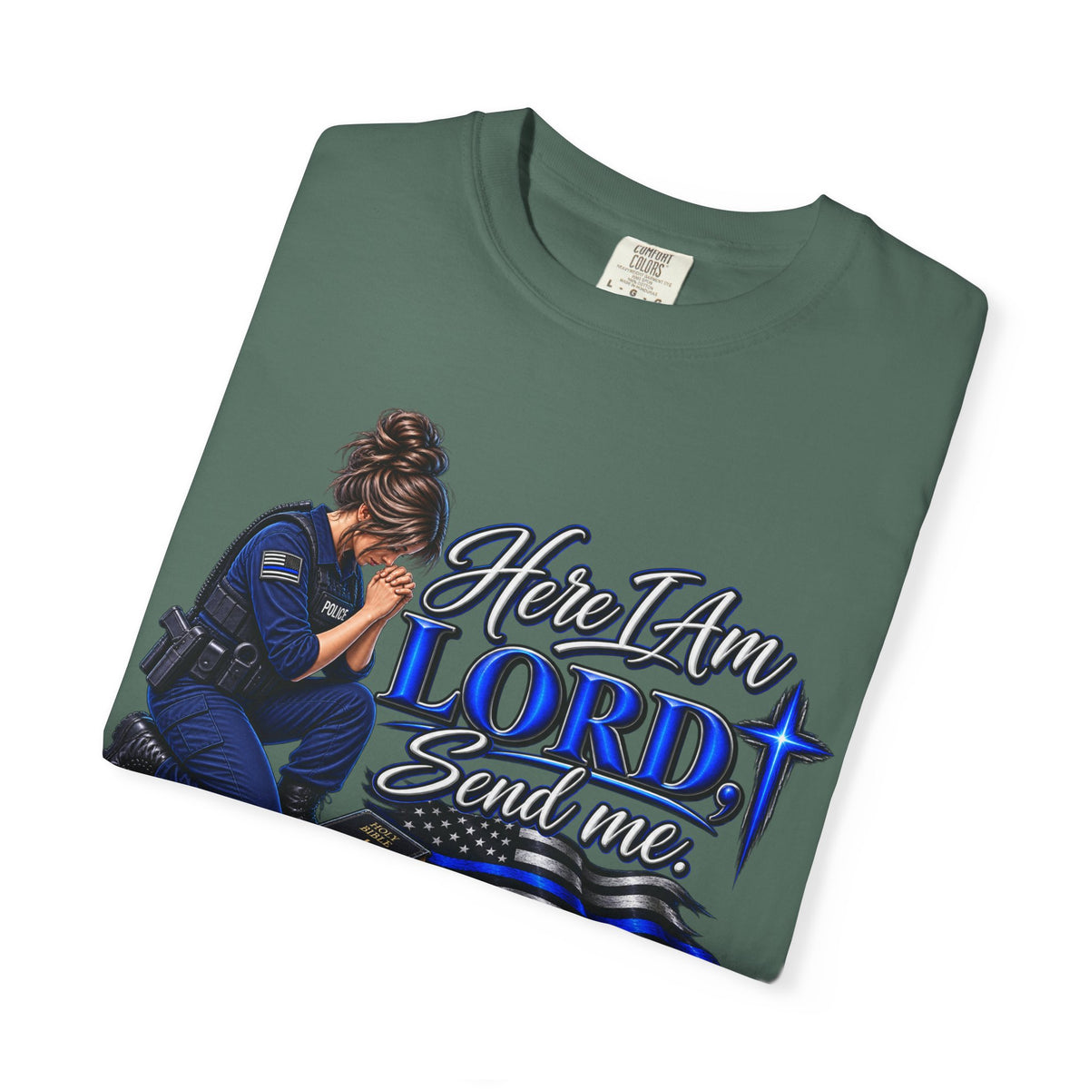 Here am I Lord, Send me! Police Officer Shirt