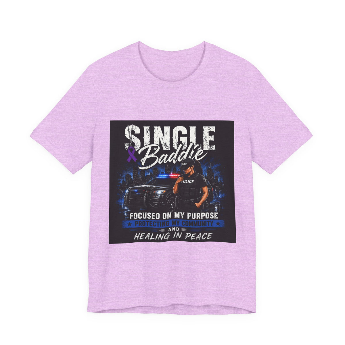 Single Baddie Tee - "Focused on My Purpose" Inspirational Graphic Shirt