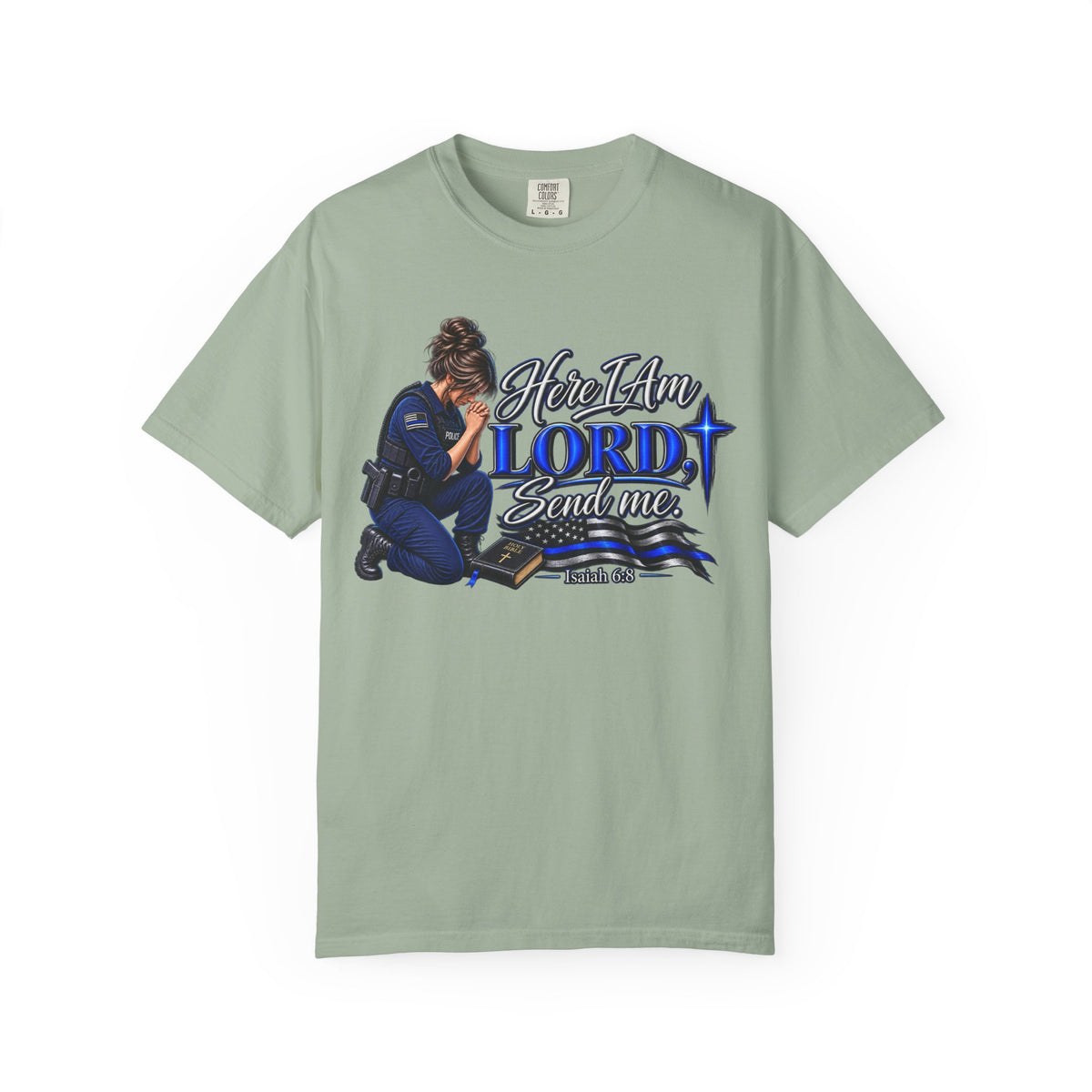 Here am I Lord, Send me! Police Officer Shirt